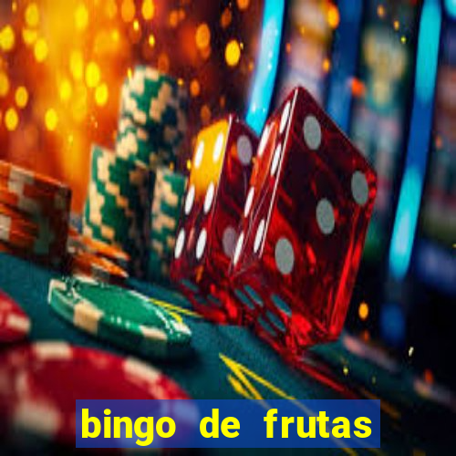 bingo de frutas para imprimir pdf